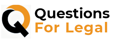 Questions for Legal
